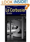 The Le Corbusier Guide