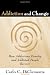 Addiction and Change: How Addictions Develop and Addicted People Recover (The Guilford Substance Abuse Series)