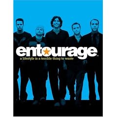 Entourage: A Lifestyle Is a Terrible Thing to Waste