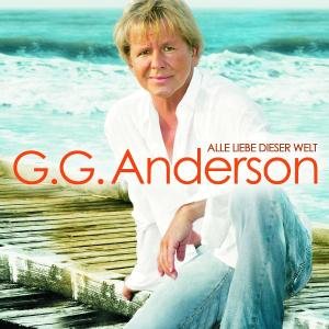 G.G. Anderson - Alle Liebe Dieser Welt - Zortam Music