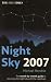 The Times Night Sky 2007: The Month-by-Month Guide to Observing the Night Sky with the Naked Eye