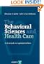 The Behavioral Sciences and Health Care