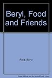 Beryl, food and friends