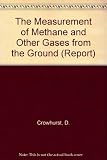 The measurement of methane and other gases from the ground