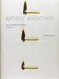 Artists' magazines : an alternative space for art