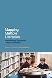 Mapping multiple literacies : an introduction to Deleuzian literacy studies