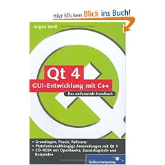 Qt 4 - GUI-Entwicklung mit C++: Das umfassende Handbuch