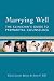 Marrying Well: The Clinician's Guide to Premarital Counseling