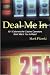 Deal Me In - 101 Columns the Casino Operators Don't Want You to Read