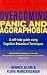 Overcoming Panic and Agoraphobia
