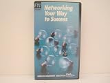 Networking Your Way to Success [VHS]