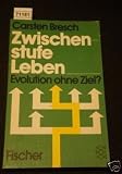 Produkt-Bild: Zwischenstufe Leben. Evolution ohne Ziel?