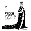Freddie Mercury: The Great Pretender