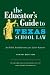 The Educator's Guide To Texas School Law
