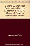 General Wiener-Hopf factorization methods