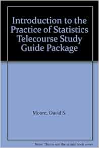 Amazon.com: Introduction to the Practice of Statistics Telecourse Study