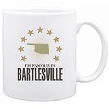 New  I Am Famous In Bartlesville  Oklahoma Mug Usa City