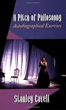A Pitch of Philosophy: Autobiographical Exercises (The Jerusalem-Harvard Lectures)