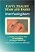 Happy, Healthy Moms and Babies: Breastfeeding Basics: A Lactation Consultants Advice for Breastfeeding during Your Hospital Stay