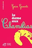 La dame aux Cham�lias