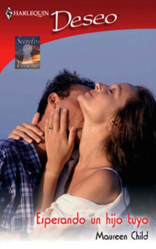 Esperando un hijo tuyo (Deseo) (Spanish Edition)