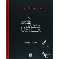 Click here to buy La caida de la Casa de Usher (Spanish Edition) by Edgar Allan Poe and 1967) vive en Mexico desde hace once anos. Estudio dibujo en la Facultad de Bellas Artes de La Plata y, entre 1989 y 1993, historieta en el taller de Alberto Breccia. Diego Molina (Ciudad La Plata.