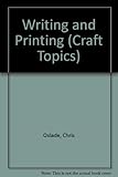 Writing and printing : facts - things to make - activities