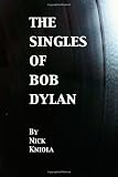 The Singles of Bob Dylan