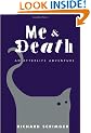 Me & Death: An Afterlife Adventure