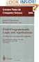 Field-Programmable Logic and Applications. The Roadmap to Reconfigurable Computing: 10th International Conference, FPL 2000 Villach, Austria, August ... (Lecture Notes in Computer Science)