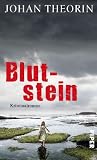Blutstein: Kriminalroman - Johan Theorin