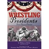 The Wrestling Presidents