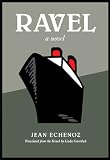 Ravel: A Novel