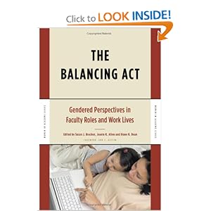 The Balancing act : gendered perspectives in faculty roles and work lives Cover Art