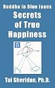 Secrets of True Happiness