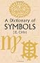 A Dictionary of Symbols