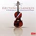 Elections Classiques 2007, Les 30 Airs Preferes De