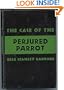 The Case of the Perjured Parrot