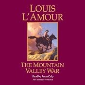 The Mountain Valley War | [Louis L'Amour]