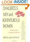 Dangerous Men and Adventurous Women: Romance Writers on the Appeal of the Romance (New Cultural Studies)