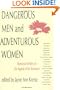 Dangerous Men and Adventurous Women: Romance Writers on the Appeal of the Romance (New Cultural Studies)