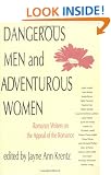 Dangerous Men and Adventurous Women: Romance Writers on the Appeal of the Romance (New Cultural Studies)
