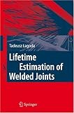 Lifetime estimation of welded joints