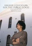 Higher education for the public good : views from the South