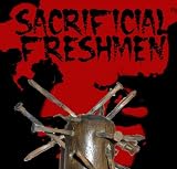 Sacrificial Freshmen