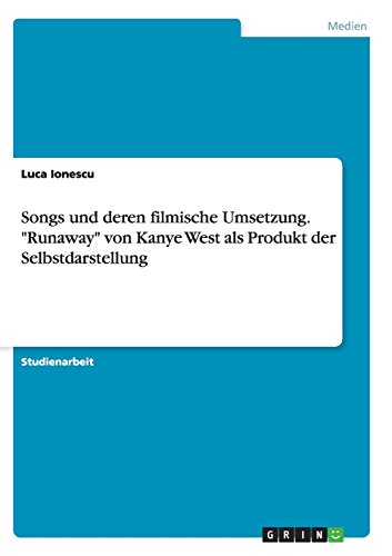 Songs und deren filmische Umsetzung. 
