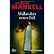 Die Romane von Henning Mankell