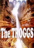The Troggs - Live & wild in Preston!