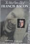 Gilded Gutter Life of Francis Bacon, The