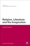 Religion, literature and the imagination : sacred worlds